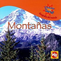 Montanas/mountains (Conoces La Tierra? Geografia Del Mundo/Where on Earth? World Geography) (Spanish Edition)