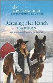 Rescuing Her Ranch (Stone River Ranch, Bk 1) (Love Inspired, No 1482)