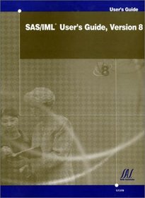 SAS/IML User's Guide: Version 8