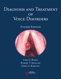 Diagnosis and Treatment of Voice Disorders