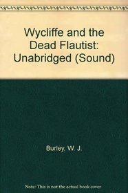 Wycliffe and the Dead Flautist (Wycliffe, Bk 17) (Audio Cassette) (Unabridged)