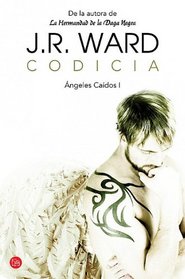 Codicia (Covet) (Angeles Caidos / Fallen Angels) (Spanish Edition)