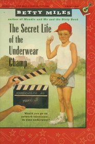 The Secret Life of the Underwear Champ (Capers)