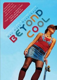 Beyond Cool (I Was a Teenage Popsicle, Bk 2)