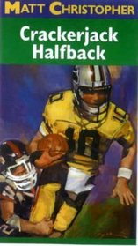 Crackerjack Halfback (Matt Christopher Sports Classics)