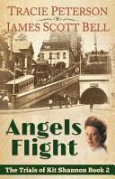 Angels Flight (Shannon Saga, Bk 2)