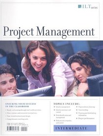 Project Management: Intermediate (ILT (Axzo Press))