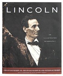 Lincoln: An Illustrated Biography