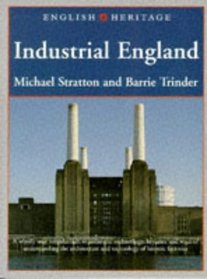 Industrial England: (English Heritage Series)