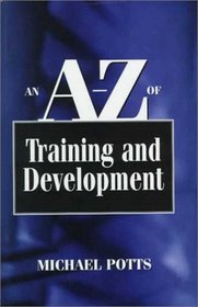 An A-Z of Training and Development