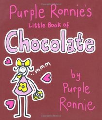 Purple Ronnie's Little Book of Chocolate