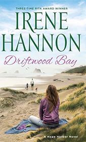 Driftwood Bay: A Hope Harbor Novel