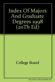 Index of Majors and Graduate Degrees 1998 (20th ed)