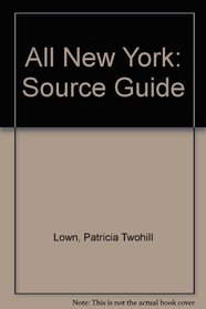 All New York: The Source Book