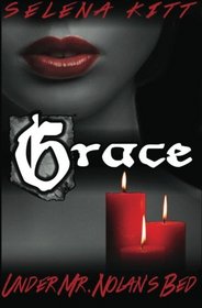 Grace: Under Mr. Nolan's Bed (Volume 3)