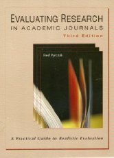 Evaluating Research in Academic Journals: A Practical Guide to Realistic Education