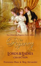 The Regency Lords & Ladies Collection. Vol. 4 (Regency Lords and Ladies Colle)