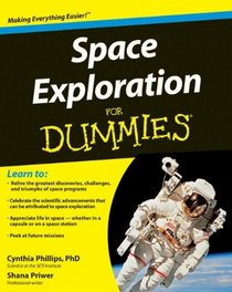 Space Exploration For Dummies (For Dummies (Math & Science))