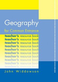 Geography for Common Entrance: Teacher's Resource Book