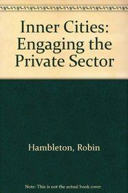 Inner Cities: Engaging the Private Sector