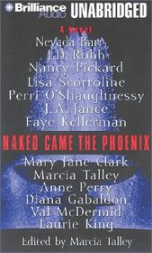Naked Came the Phoenix (Audio Cassette) (Unabridged)