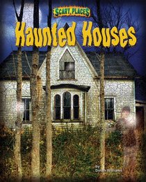Haunted Houses (Scary Places)