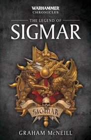 The Legend of Sigmar (Warhammer Chronicles)