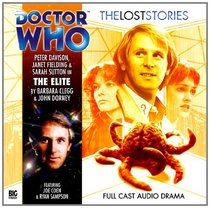 Doctor Who Lost Stories the Elite CD (Dr Who Big Finish)