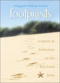Footprints: Scripture & Reflections on the Best-Loved Poem