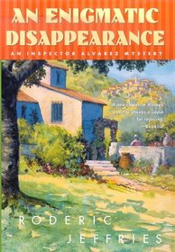 An Enigmatic Disappearance (Inspector Alvarez Novel)