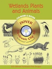 Wetlands Plants and Animals CD-ROM and Book (Dover Electronic Clip Art)