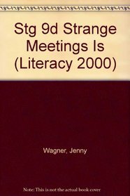 Stg 9d Strange Meetings Is (Literacy 2000)