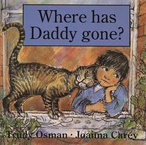 Where Has Daddy Gone?