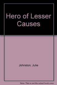 Hero of Lesser Causes