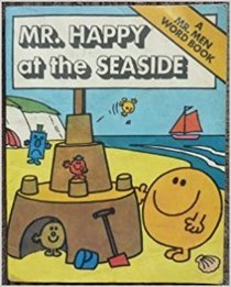 Mr. Happy at the Seaside (Mr. Men Word Books)
