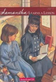 Samantha Learns a Lesson: A School Story (American Girls Collection)