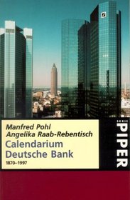 Calendarium Deutsche Bank 1870 - 1997.
