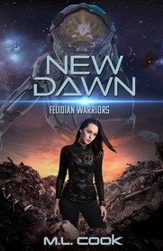 New Dawn (Felidian Warriors, Bk 1)