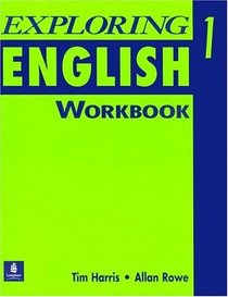 Exploring English, Level 1: Workbook (Bk. 1)
