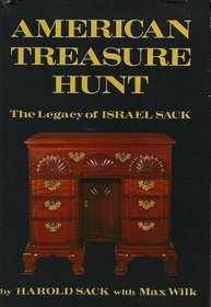 American Treasure Hunt: The Legacy of Israel Sack
