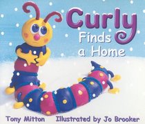 Curly Finds a Home (Rigby Literacy: Level 3)