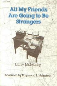 All My Friends Are Going to Be Strangers (A Zia Book)