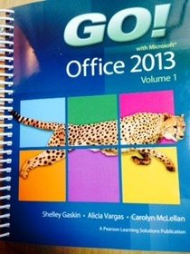 GO! W/MS.OFFICE 2013,VOL.1-W/C