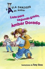 Lista Para Segundo Grado, Ambar Dorado / Get Ready for Second Grade, Amber Brown (Spanish Edition)