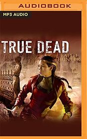 True Dead (Jane Yellowrock, 14)