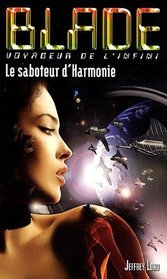 Le saboteur d'Harmonie (French Edition)