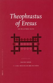 Theophrastus of Eresus: On Weather Signs (Philosophia Antiqua)