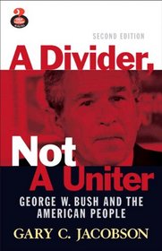 Divider, A, Not a Uniter (2nd Edition) (Great Questions in Politics)
