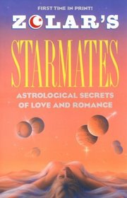 Zolar's Starmates : Astrological Secrets of Love and Romance