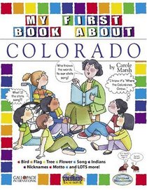 My First Book About Colorado (The Colorado Experience)